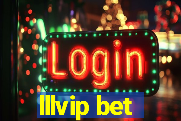 lllvip bet